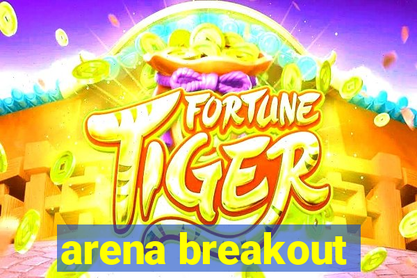 arena breakout-beta